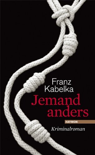 Rezension zu »Jemand anders« von Franz Kabelka