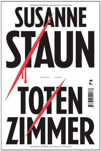 Rezension zu »Totenzimmer« von Susanne Staun