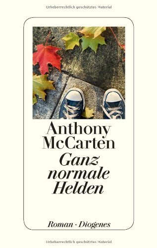 Rezension zu »Ganz normale Helden« von Anthony McCarten