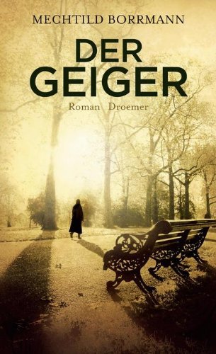 Rezension zu »Der Geiger« von Mechtild Borrmann