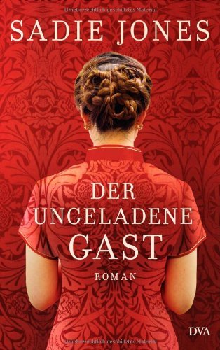 Rezension zu »Der ungeladene Gast« von Sadie Jones