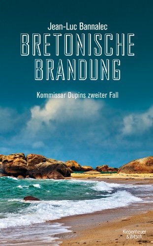 Rezension zu »Bretonische Brandung« von Jean-Luc Bannelec