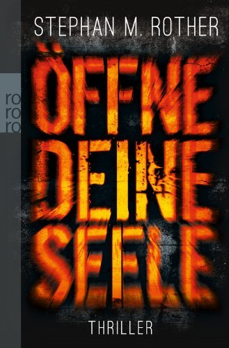 Rezension zu »Öffne deine Seele« von Stephan M. Rother