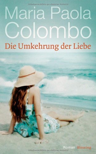 Rezension zu »Die Umkehrung der Liebe«