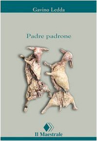 Rezension zu »Padre padrone« von Gavino Ledda