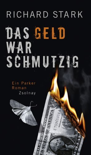 Leseeindruck zu »Das Geld war schmutzig« von Richard Stark