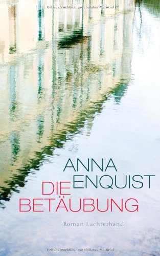 Rezension zu »Die Betäubung«