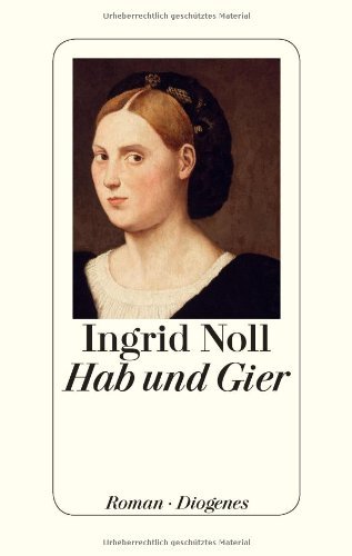 Rezension zu »Hab und Gier« von Ingrid Noll