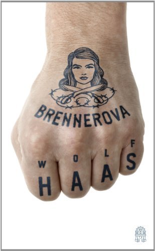 Rezension zu »Brennerova« von Wolf Haas