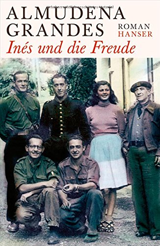 Rezension zu »Inés und die Freude« von Almudena Grandes