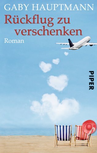 Rezension zu »Rückflug zu verschenken« von Gaby Hauptmann