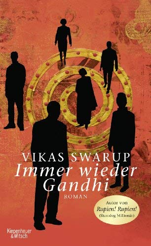 Leseeindruck zu »Immer wieder Gandhi« von Vikas Swarup