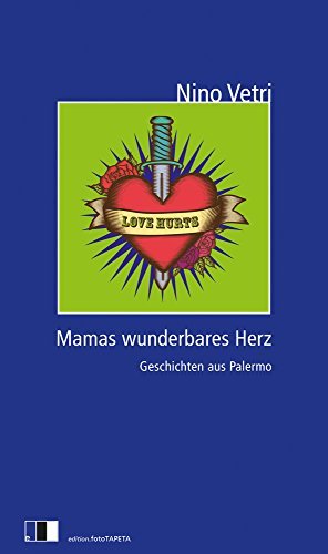 Rezension zu »Mamas wunderbares Herz | Il Michelangelo« von Nino Vetri