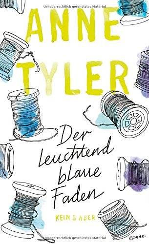 Rezension zu »Der leuchtend blaue Faden« von Anne Tyler